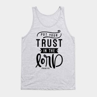 Put Your Trust In The Lord Tank Top